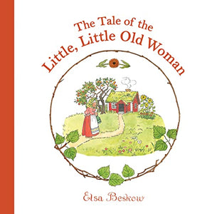 The Tale of the Little, Little Old Woman 