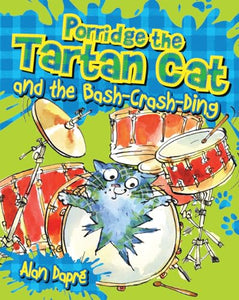 Porridge the Tartan Cat and the Bash-Crash-Ding 