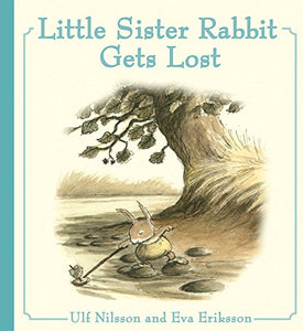 Little Sister Rabbit Gets Lost 