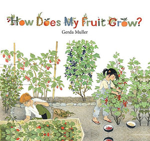 How Does My Fruit Grow? 