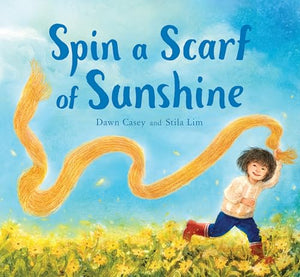 Spin a Scarf of Sunshine 