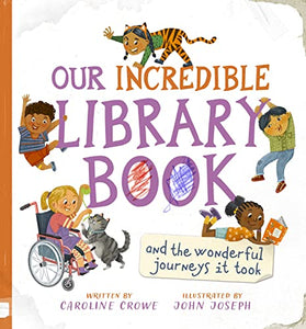 Our Incredible Library Book (and the wonderful journeys it took) 