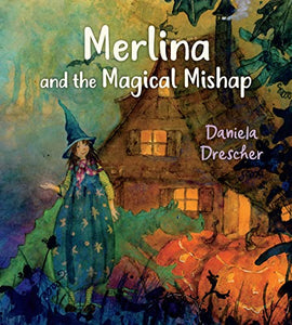 Merlina and the Magical Mishap 