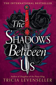 The Shadows Between Us 