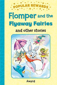 Flomper and the Flyaway Fairies 