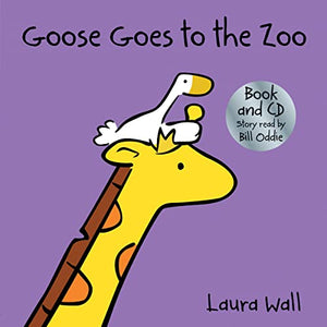 Goose Goes to the Zoo (book&CD) 