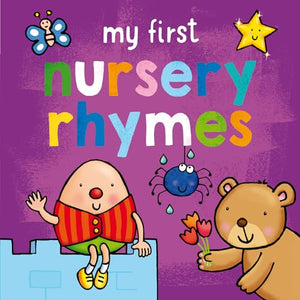 My First… Nursery Rhymes 