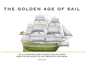 The Golden Age of Sail 