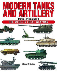 Modern Tanks and Artillery 1945–Present 