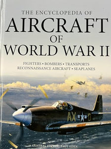 The Encyclopedia of Aircraft of World War II 