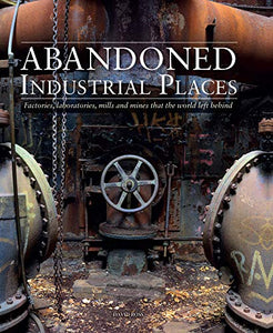 Abandoned Industrial Places 