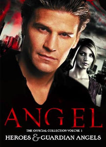 Angel: The Official Collection Volume 1 Heroes & Guardian Angels 