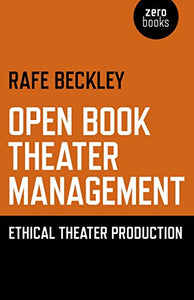 Open Book Theater Management – Ethical Theater Production 