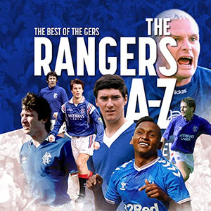 The A-Z of Glasgow Rangers FC 