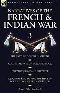 Narratives of the French and Indian War 
