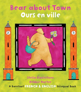 Bear about Town / Ours en Ville 