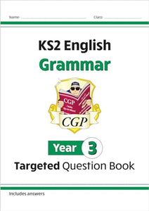 KS2 English Year 3 Grammar Targeted Question Book (with Answers) 