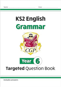 KS2 English Year 6 Grammar Targeted Question Book (with Answers) 