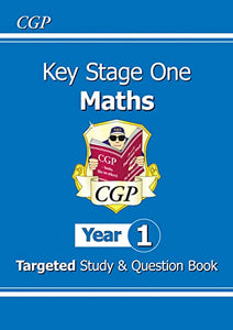 KS1 Maths Year 1 Targeted Study & Question Book 