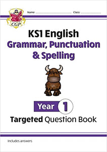 KS1 English Year 1 Grammar, Punctuation & Spelling Targeted Question Book (with Answers) 