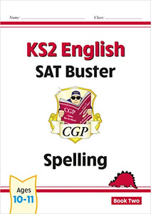 KS2 English SAT Buster: Spelling - Book 2 (for the 2024 tests) 