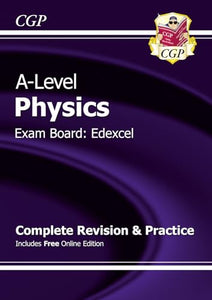 A-Level Physics: Edexcel Year 1 & 2 Complete Revision & Practice with Online Edition 