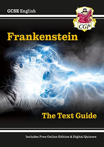 GCSE English Text Guide - Frankenstein includes Online Edition & Quizzes 