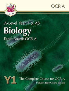 A-Level Biology for OCR A: Year 1 & AS Student Book with Online Edition 