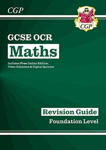 GCSE Maths OCR Revision Guide: Foundation inc Online Edition, Videos & Quizzes 