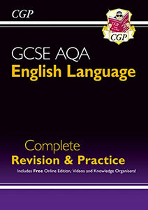 GCSE English Language AQA Complete Revision & Practice - includes Online Edition and Videos 