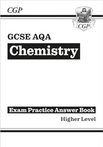 GCSE Chemistry AQA Answers (for Exam Practice Workbook) - Higher 