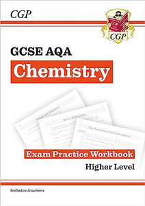 GCSE Chemistry AQA Exam Practice Workbook - Higher (includes answers) 