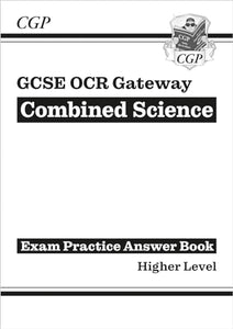 New GCSE Combined Science OCR Gateway Answers (for Exam Practice Workbook) - Higher 