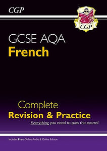 GCSE French AQA Complete Revision & Practice: with Online Edition & Audio (For exams in 2024 & 2025) 