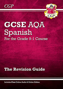 GCSE Spanish AQA Revision Guide: with Online Edition & Audio (For exams in 2024 and 2025) 