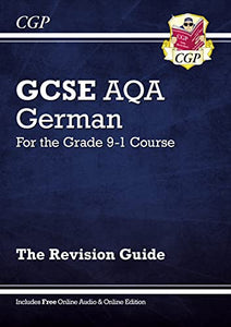 GCSE German AQA Revision Guide: with Online Edition & Audio (For exams in 2024 and 2025) 