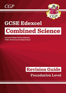 New GCSE Combined Science Edexcel Revision Guide - Foundation inc. Online Edition, Videos & Quizzes 