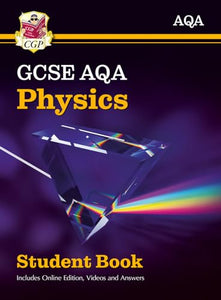 New GCSE Physics AQA Student Book (includes Online Edition, Videos and Answers) 