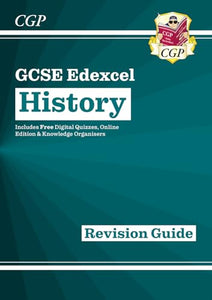 New GCSE History Edexcel Revision Guide (with Online Edition, Quizzes & Knowledge Organisers) 