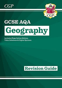 New GCSE Geography AQA Revision Guide includes Online Edition, Videos & Quizzes 