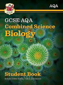 New GCSE Combined Science Biology AQA Student Book (includes Online Edition, Videos and Answers) 