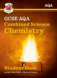 New GCSE Combined Science Chemistry AQA Student Book (includes Online Edition, Videos and Answers) 