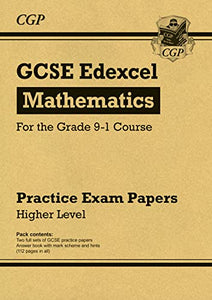 GCSE Maths Edexcel Practice Papers: Higher 