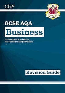 New GCSE Business AQA Revision Guide (with Online Edition, Videos & Quizzes) 