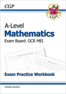 A-Level Maths OCR MEI Exam Practice Workbook (includes Answers) 