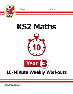 KS2 Year 3 Maths 10-Minute Weekly Workouts 