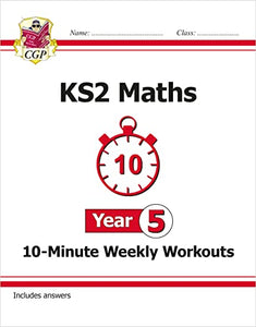 KS2 Year 5 Maths 10-Minute Weekly Workouts 