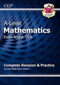 A-Level Maths OCR Complete Revision & Practice (with Online Edition) 