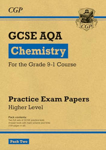 GCSE Chemistry AQA Practice Papers: Higher Pack 2 