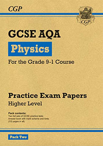 GCSE Physics AQA Practice Papers: Higher Pack 2 